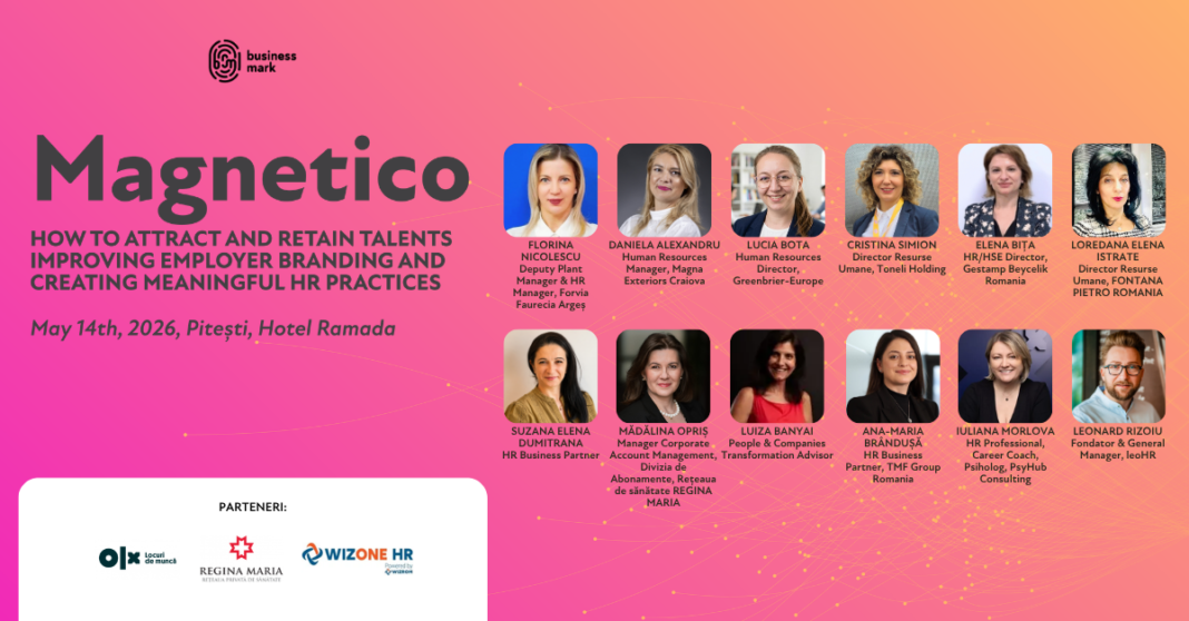 Strategii de Employer Branding și retenție în 2026. Pe 14 mai 2026, evenimentul „MAGNETICO” revine la Pitești cu o nouă ediție dedicată profesioniștilor în HR Magnetico Pitesti
